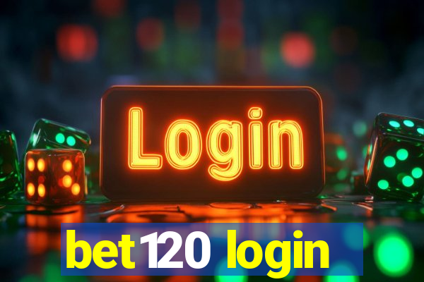 bet120 login